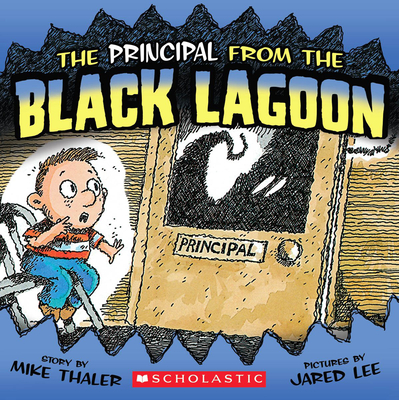 The Principal From the Black Lagoon (Black Lagoon Adventures)