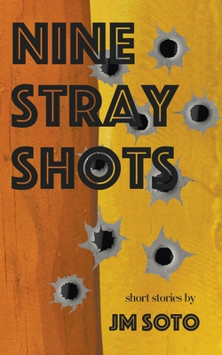 Nine Stray Shots Cover Image