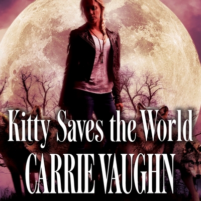 Kitty Saves the World (Kitty Norville #14) Cover Image