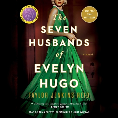 The Seven Husbands of Evelyn Hugo By Taylor Jenkins Reid, Alma Cuervo (Read by), Robin Miles (Read by) Cover Image