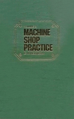 Machine Shop Practice: Volume 2: Volume 2 Cover Image