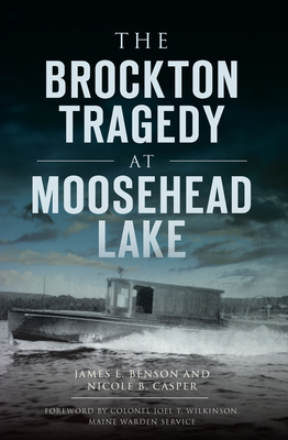 The Brockton Tragedy at Moosehead Lake (Disaster) Cover Image