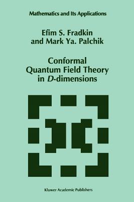 Conformal Quantum Field Theory in D-Dimensions (Mathematics and Its Applications #376) Cover Image