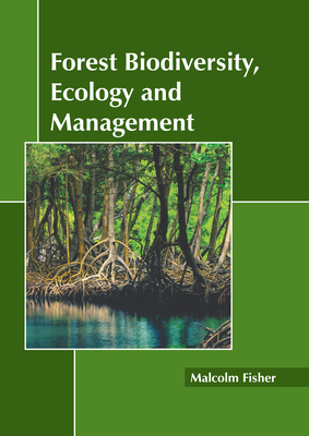 Forest Biodiversity, Ecology and Management Cover Image