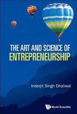 The Art and Science of Entrepreneurship By Inderjit Singh Dhaliwal Cover Image