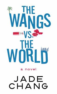 Cover for The Wangs vs. the World