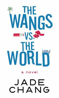 The Wangs vs. the World