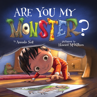 Are You My Monster? (I Need My Monster) By Howard McWilliam (Illustrator), Amanda Noll Cover Image