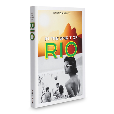 In the Spirit of Rio (Icons) By Bruno Astuto Cover Image
