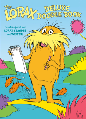 The Lorax Deluxe Doodle Book (Dr. Seuss's The Lorax Books) Cover Image