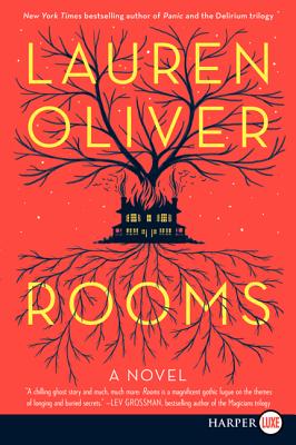 Rooms: A Novel By Lauren Oliver Cover Image