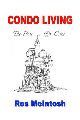 Condo Living: Pros & Cons Cover Image