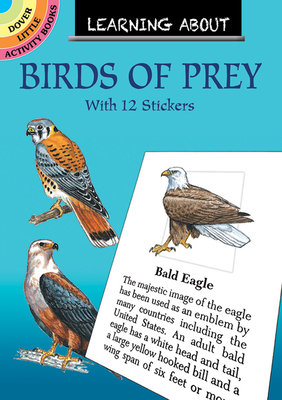 Learning about Birds of Prey [With 12 Full-Color] (Dover Little Activity Books)