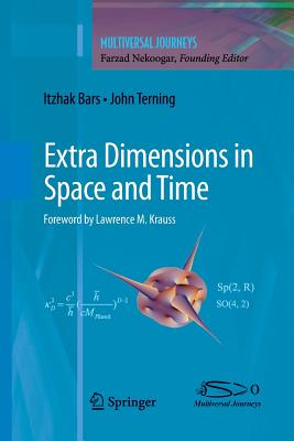 Extra Dimensions in Space and Time (Multiversal Journeys)