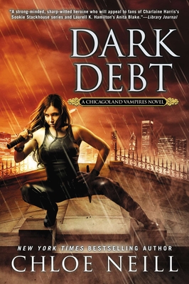 Dark Debt (Chicagoland Vampires #11)