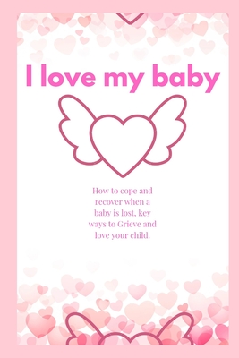 Love My Baby PaperBack Love My Baby PaperBack