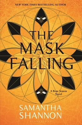 The Mask Falling (The Bone Season #4) By Samantha Shannon Cover Image