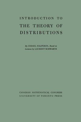 Introduction to the Theory of Distributions (Heritage) Cover Image