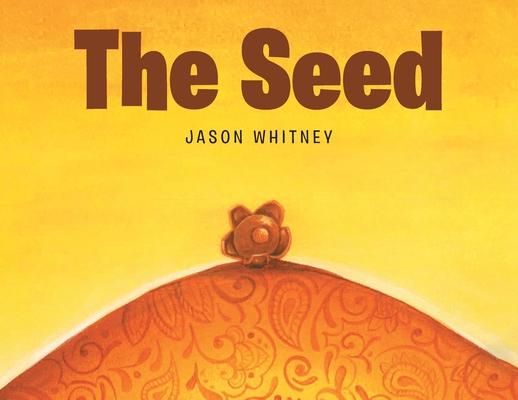 The Seed By Jason Whitney Cover Image