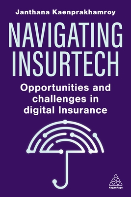 Navigating Insurtech: Opportunities and Challenges in Digital Insurance Cover Image