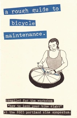 A Rough Guide to Bicycle Maintenance (DIY)