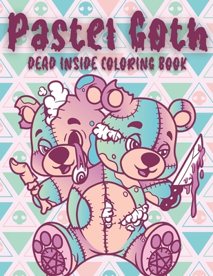  Creepy Kawaii Pastel Goth Coloring Book: Cute Horror