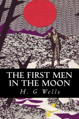 The First Men in the Moon