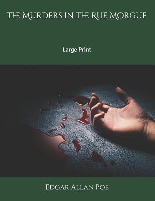 The Murders in the Rue Morgue