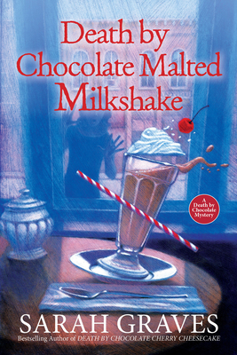 Death by Chocolate Malted Milkshake (A Death by Chocolate Mystery #2) Cover Image