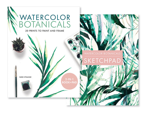 Watercolor Botanicals (2 Books in 1): 20 Prints to Paint and Frame Watercolor Botanicals (2 Books in 1): 20 Prints to Paint and Frame cover