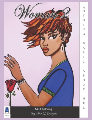 Woman 2: Nothing Basic about Her By Tina Lovette Douglas Cover Image
