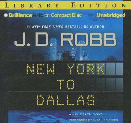 New York to Dallas (In Death #33) Cover Image