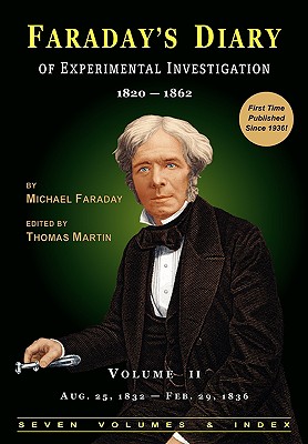 Faraday's Diary of Experimental Investigation - 2nd edition, Vol. 2 Cover Image