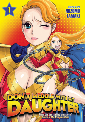 Don't Meddle With My Daughter Vol. 1 Cover Image