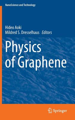 Physics of Graphene (Nanoscience and Technology) Cover Image