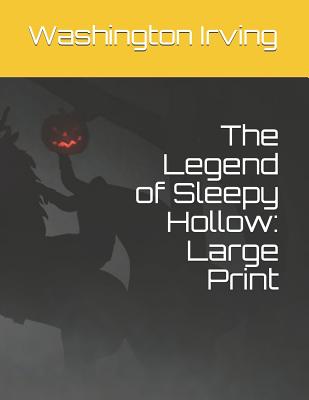 The Legend of Sleepy Hollow