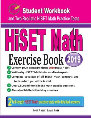 HiSET Math Exercise Book: Student Workbook and Two Realistic HiSET Math Tests Cover Image