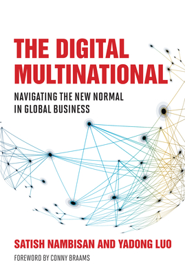 The Digital Multinational: Navigating the New Normal in Global Business (Management on the Cutting Edge) Cover Image