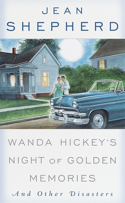 Wanda Hickey's Night of Golden Memories: And Other Disasters Cover Image