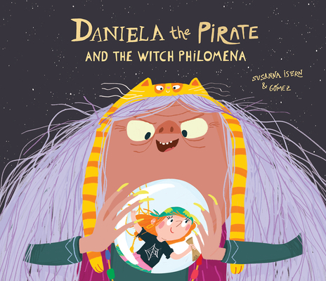 Cover for Daniela the Pirate and the Witch Philomena