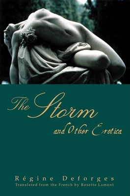 A Storm and Other Erotica By Regine Deforges, Rosette Lamont (Translator) Cover Image