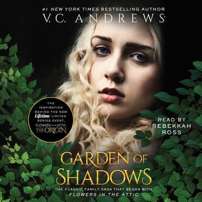 Garden of Shadows (Dollanganger Family #5) By V. C. Andrews, Rebekkah Ross (Read by) Cover Image