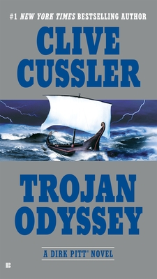 Trojan Odyssey (Dirk Pitt Adventure #17) By Clive Cussler Cover Image