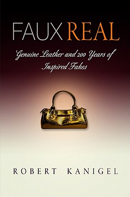 Faux Real: Genuine Leather and 2 Years of Inspired Fakes