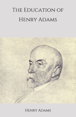 The Education of Henry Adams