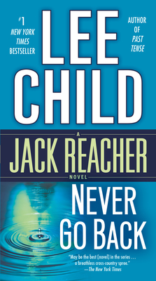 Never Go Back: A Jack Reacher Novel Cover Image