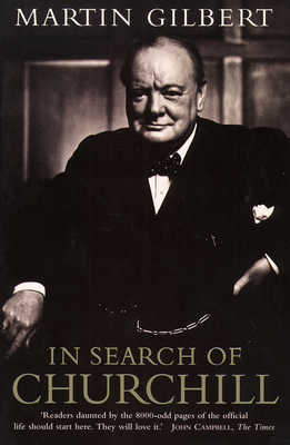 In Search of Churchill By Martin Gilbert Cover Image