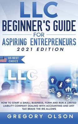 LLC Beginner's Guide for Aspiring Entrepreneurs Cover Image