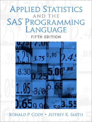 Applied Statistics and the SAS Programming Language (Paperback ...