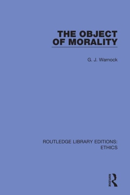 The Object of Morality By G. J. Warnock Cover Image